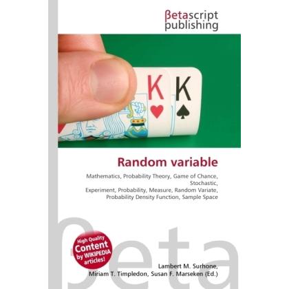 Random variable, Fachbücher von Lambert M. Surhone, Miriam T. Timpledon, Susan F. Marseken