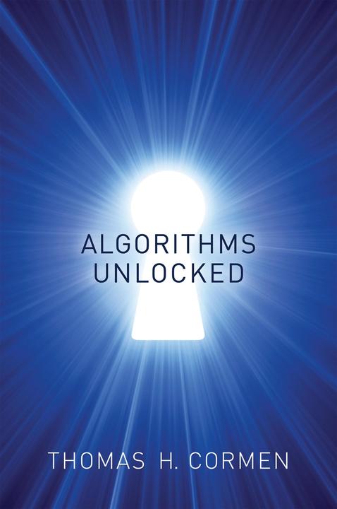 Produktbild Algorithms Unlocked (Englisch, Thomas H. Cormen, 2013)