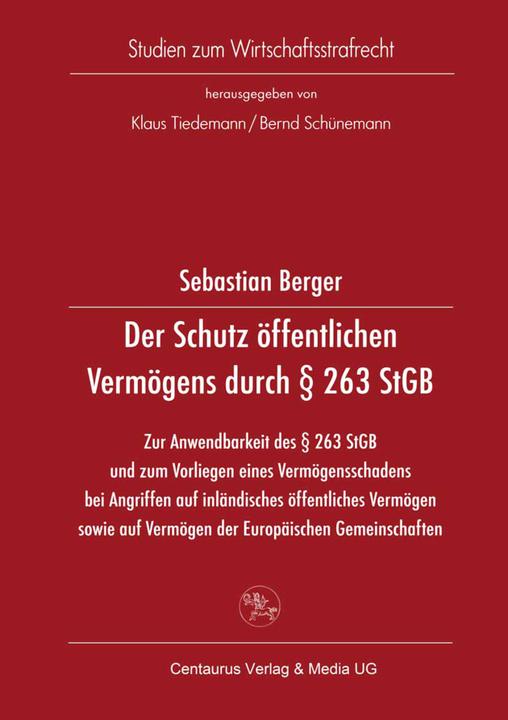 Produktbild Der Schutz öffentlichen Vermögens durch § 263 StGB (Deutsch, Sebastian Berger, 2000)