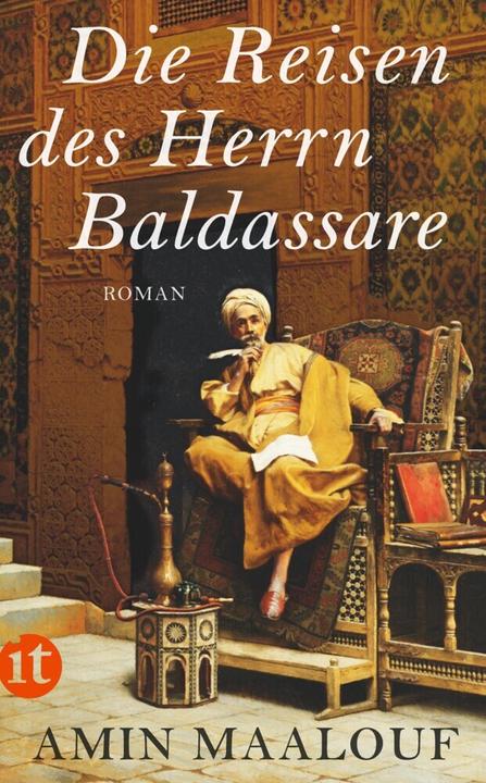 Produktbild Die Reisen des Herrn Baldassare (Deutsch, Amin Maalouf, 2014)