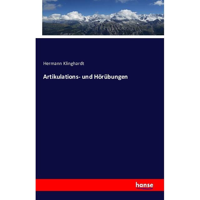 Artikulations- und Hörübungen, Fachbücher von Hermann Klinghardt