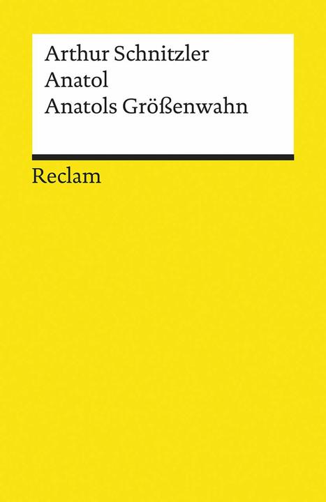 Nährwerte und Zutaten Anatol. Anatols Grössenwahn (Deutsch, Arthur Schnitzler, 2017)