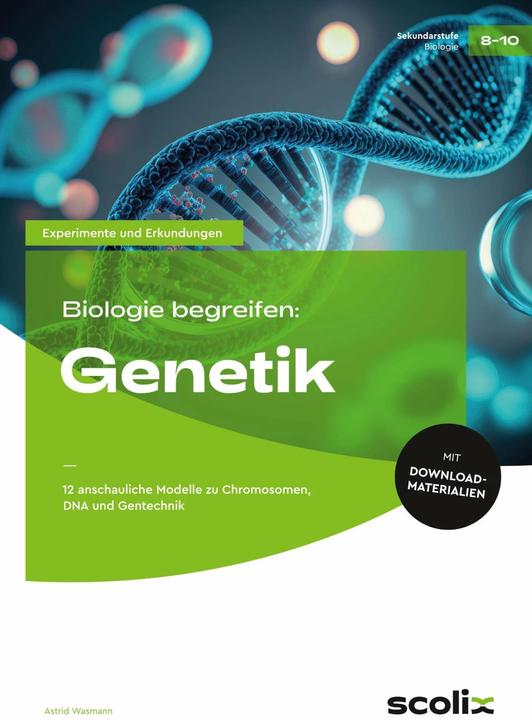 Produktbild Biologie begreifen: Genetik (Deutsch, Astrid Wasmann, 2024)