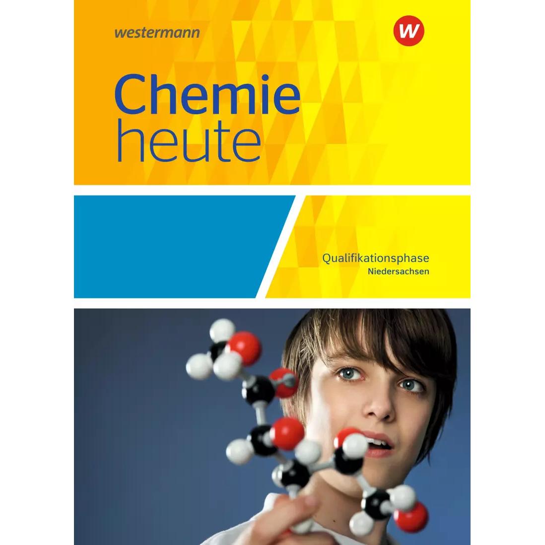 Chemie heute SII. Qualifikationsphase: Schülerband. Niedersachsen, Schulbücher von Martina Tschiedel, Sabine Struckmeier...