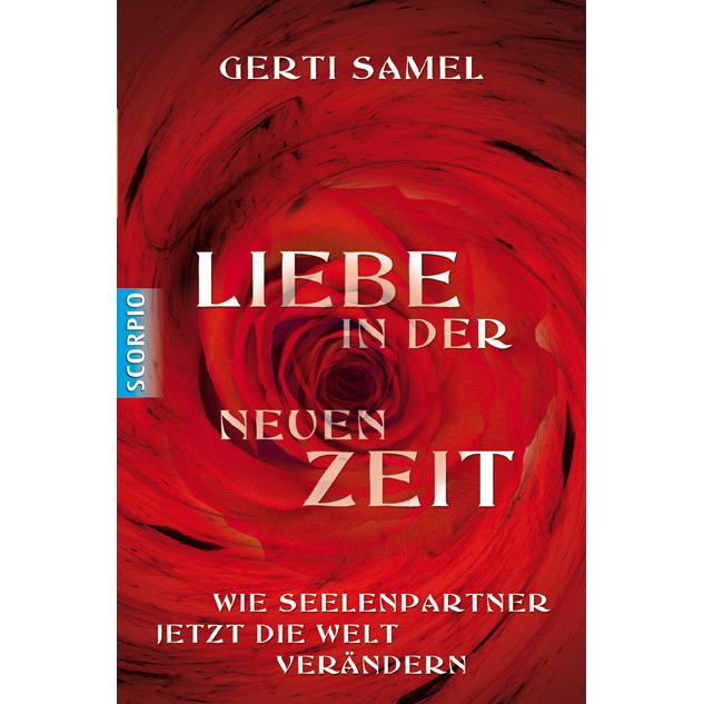 Liebe in der neuen Zeit, Ratgeber von Gerti Samel