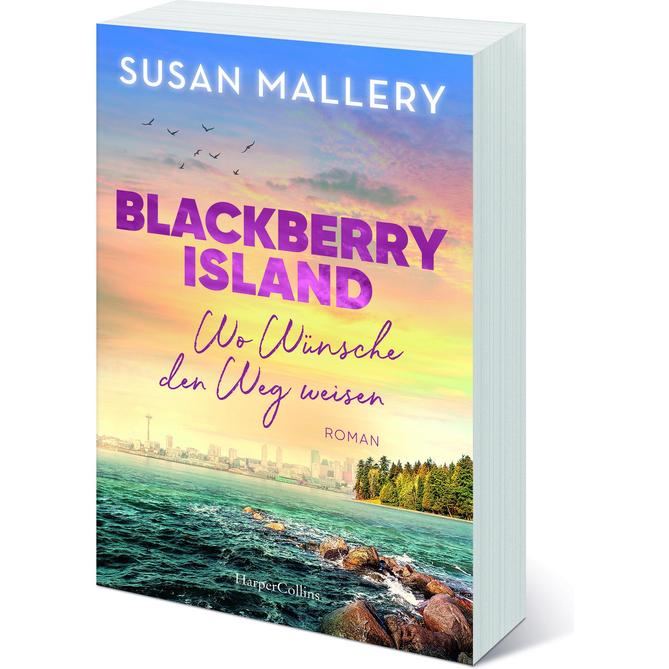 Blackberry Island – Wo Wünsche den Weg weisen, Belletristik von Susan Mallery