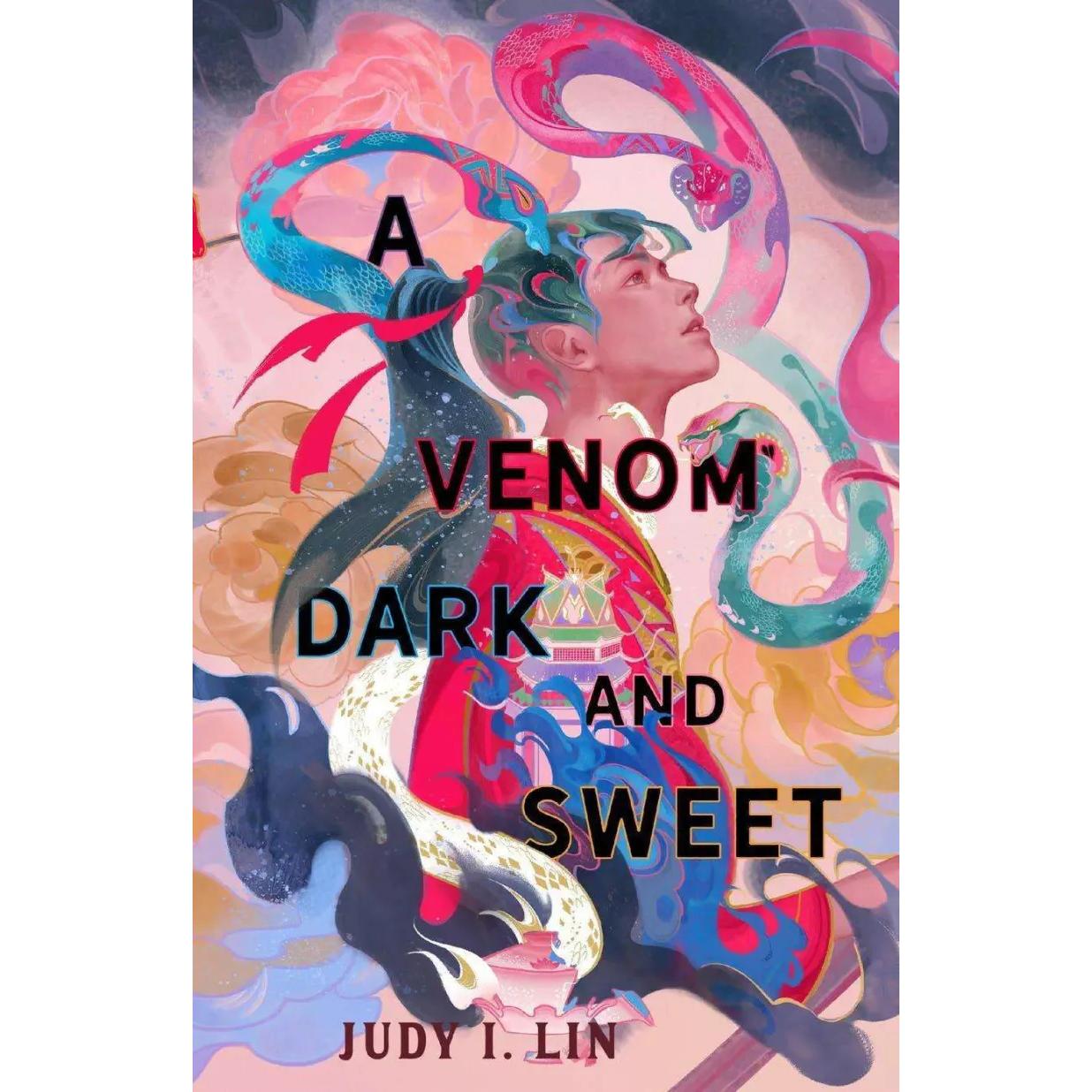 A Venom Dark and Sweet, Belletristik von Judy I. Lin