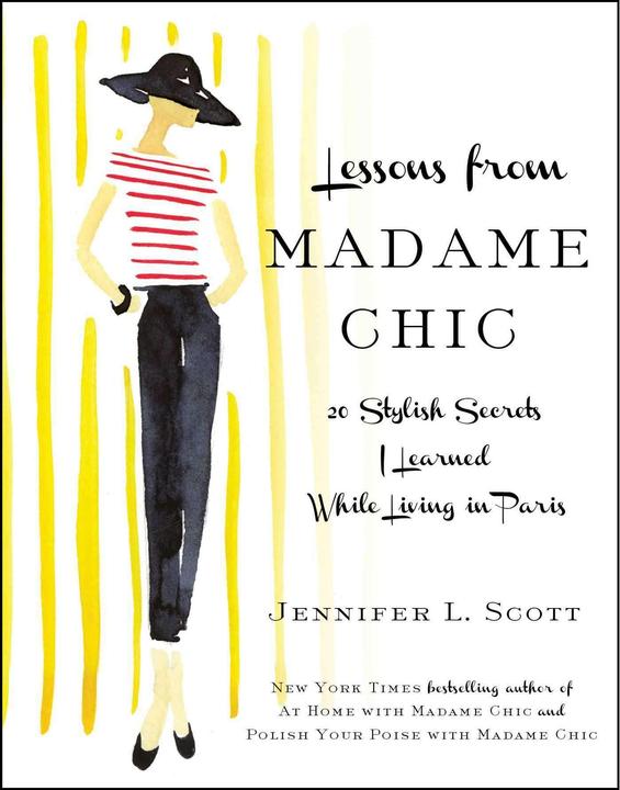 Produktbild Lessons from Madame Chic (Englisch, Jennifer L. Scott, 2012)