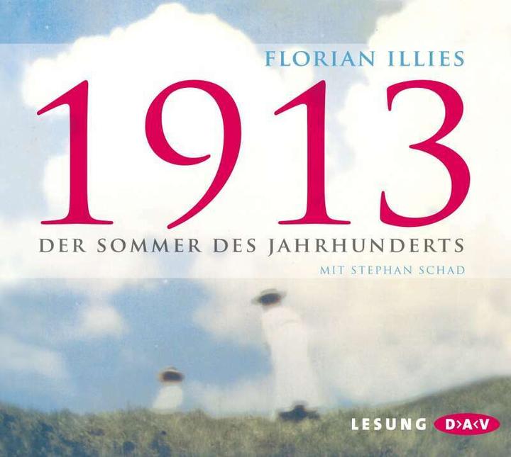 Actual product image 1913 (Florian Illies, Stephan Schad, German)