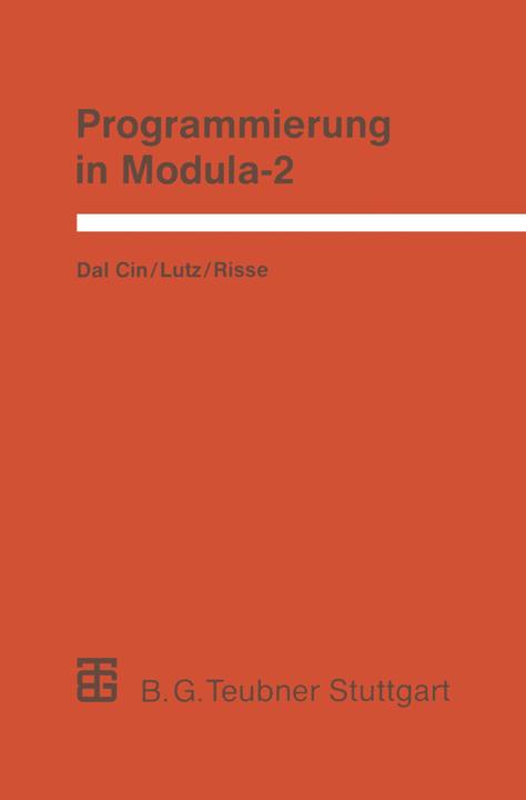 Produktbild Programmierung in Modula-2 (Deutsch, Joachim Lutz, Mario Dal Cin, Thomas Risse, 1989)