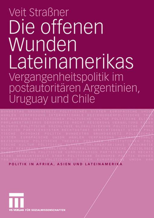 Produktbild Die offenen Wunden Lateinamerikas (Deutsch, Veit Strassner, 2007)