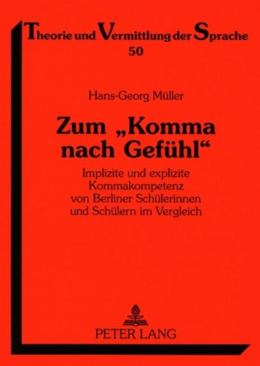 Produktbild Zum 'Komma nach Gefühl' (Deutsch, Hans-Georg Müller, 2007)