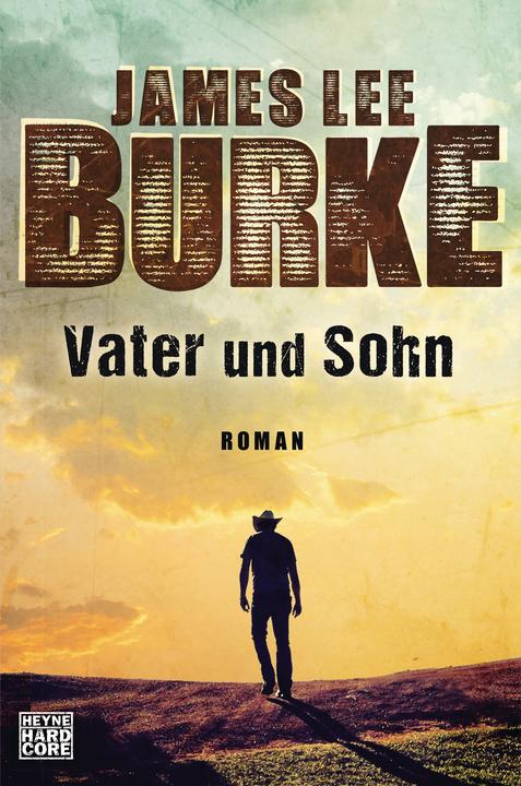 Produktbild Vater und Sohn (Deutsch, James Lee Burke, 2016)