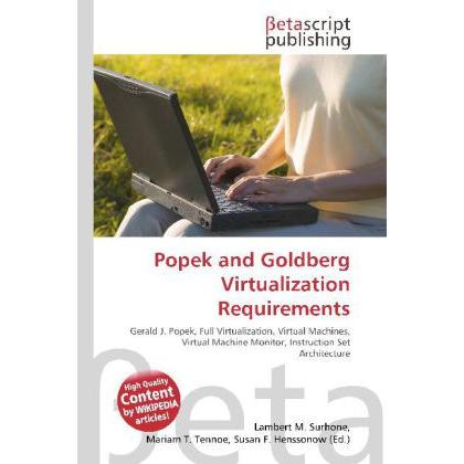 Popek and Goldberg Virtualization Requirements, Fachbücher von Lambert M. Surhone, Miriam T. Timpledon, Susan F. Marseke...