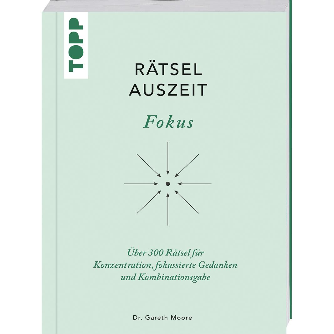 RätselAuszeit - Fokus, Ratgeber von Gareth Moore