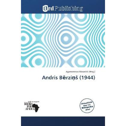 Andris B rzi (1944), Fachbücher von Agamemnon Maverick