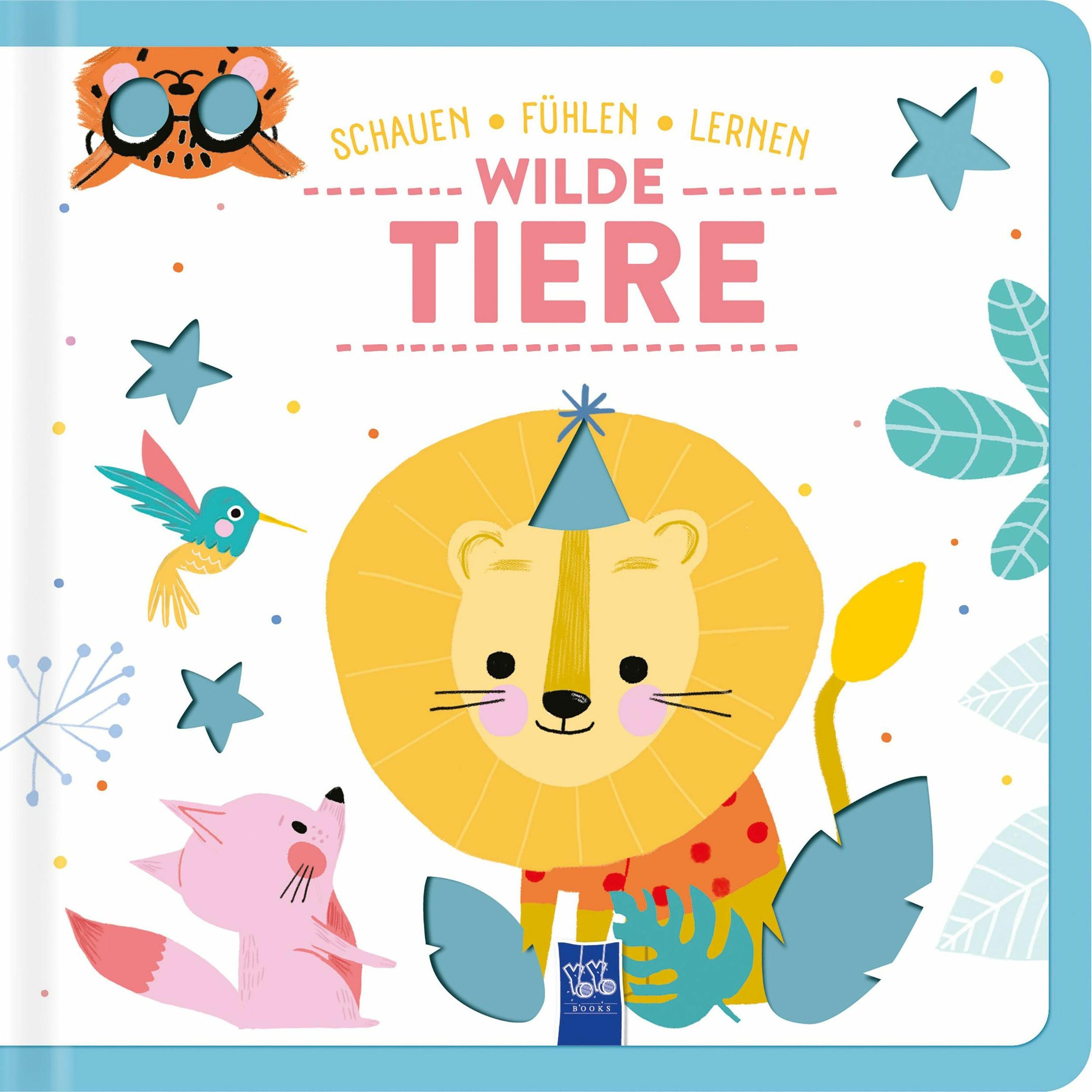 Yoyo Books, Babybücher, Schauen - Fühlen - Lernen: Wilde Tiere (Deutsch)