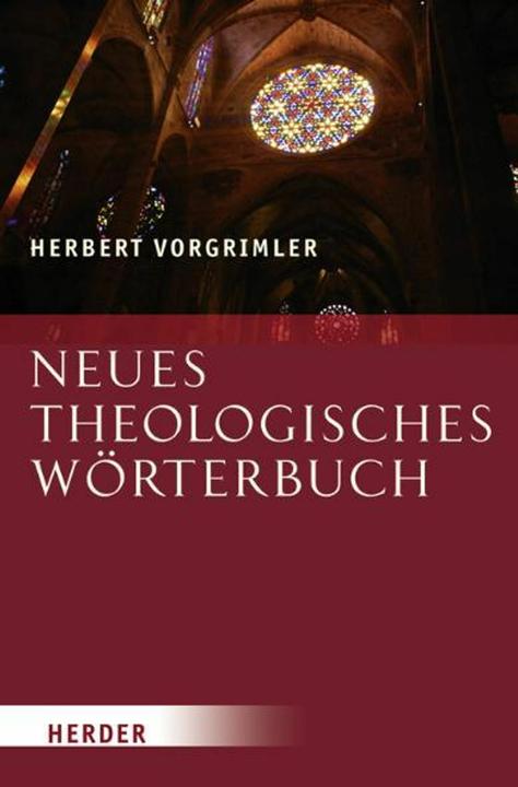 Produktbild Neues theologisches Wörterbuch (Deutsch, Herbert Vorgrimler, 2008)