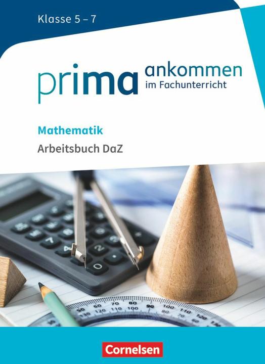 Immagine prodotto Prima ankommen. Mathematik: Klasse 5-7 - Arbeitsbuch DAZ mit Lösungen (Tedesco, Stefan Oppelt, Dilcan Tonk, Franchi Reinhold, Yurdakul Cakir-Dikkaya, Michael Bockhorn-Vonderbank, 2016)