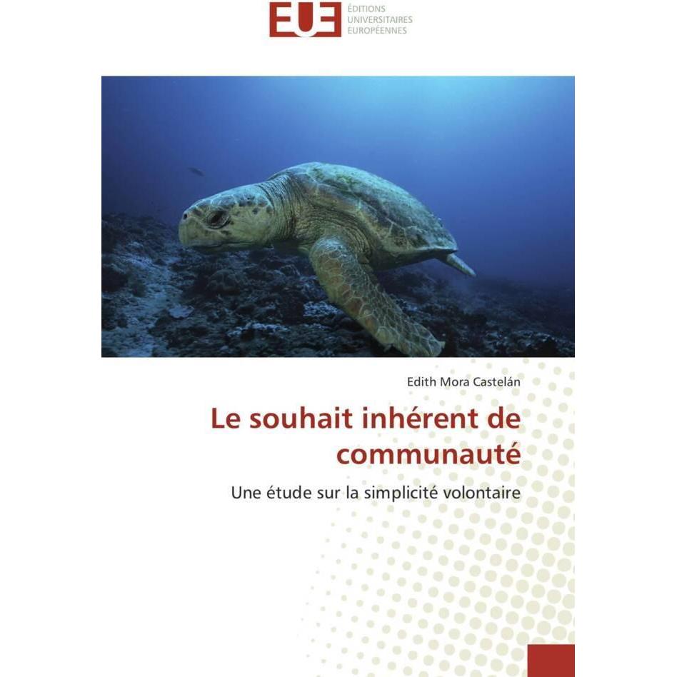 Le souhait inhérent de communauté, Fachbücher von Edith Mora Castelán