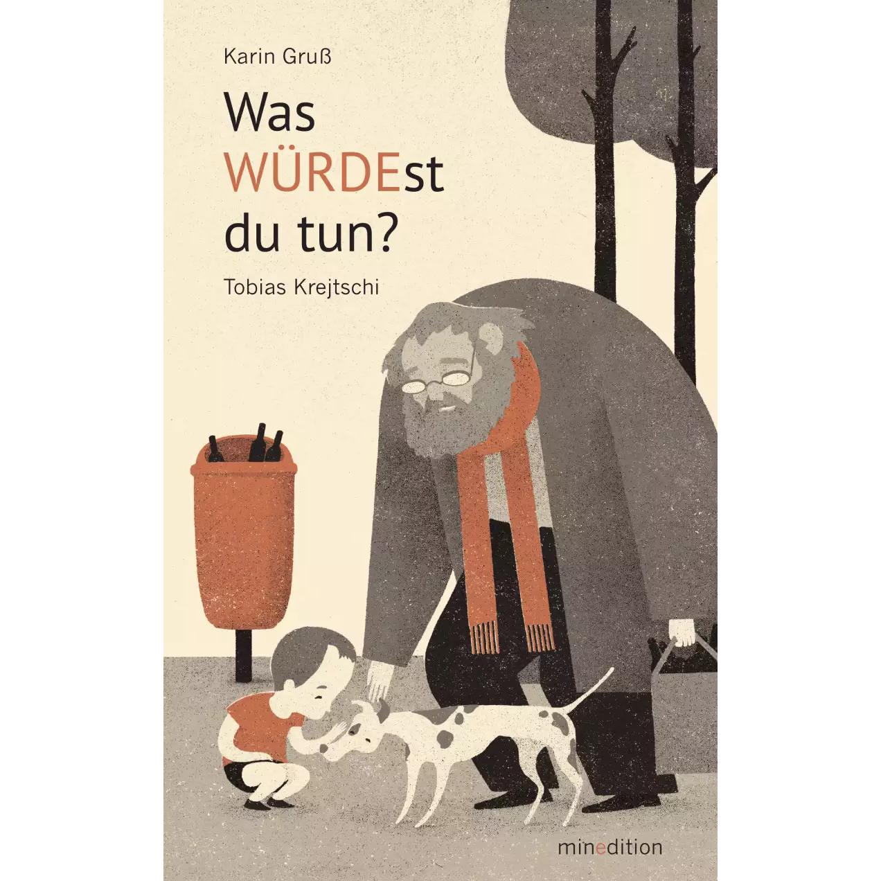 Was WÜRDEst du tun?, Kinderbücher von Karin Gruss