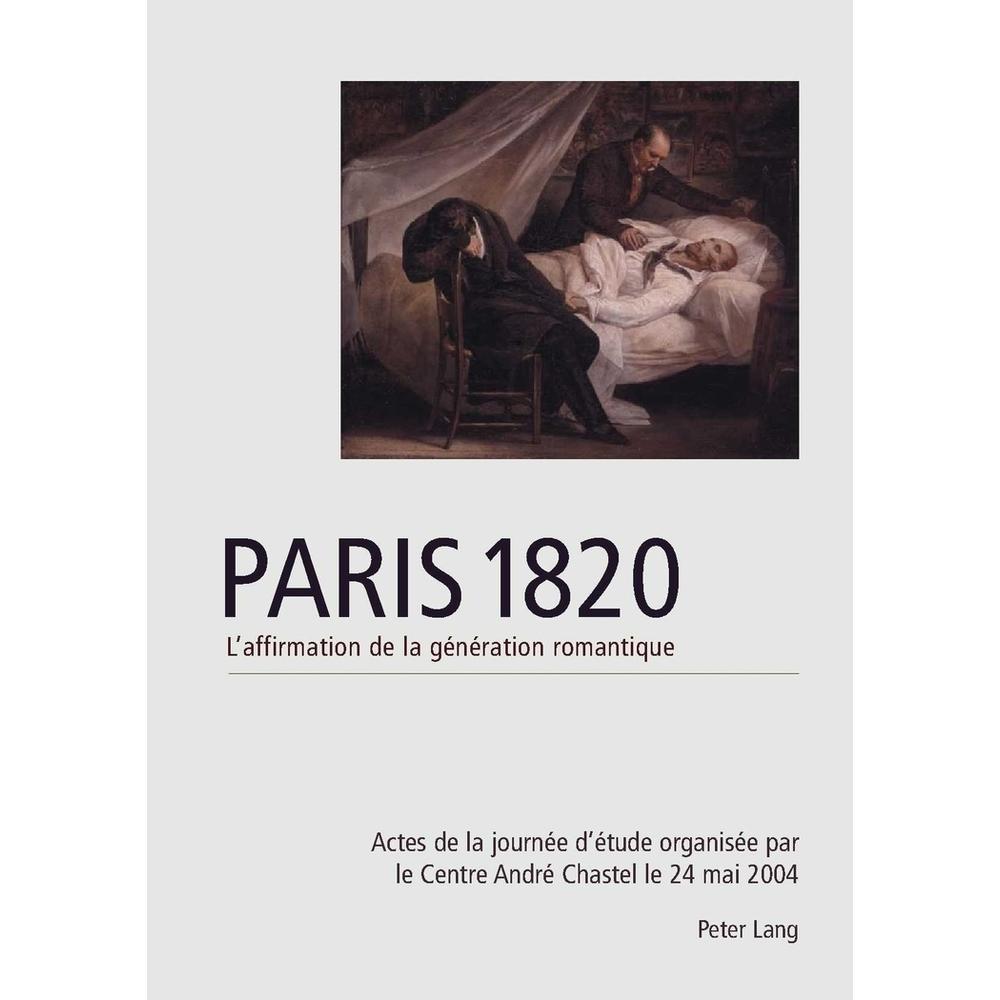 Paris 1820. L'affirmation de la génération romantique, Fachbücher von Sébastien Allard