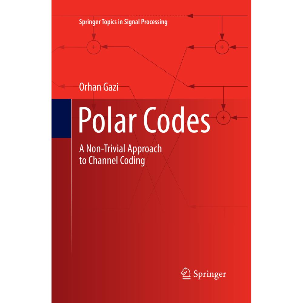 Polar Codes, Fachbücher von Orhan Gazi