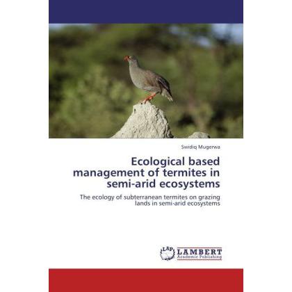 Ecological based management of termites in semi-arid ecosystems, Fachbücher