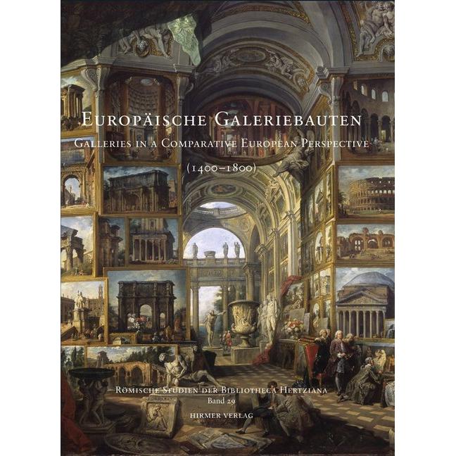 Galleries in a Comparative European Perspective, Sachbücher von Elisabeth Kieven, Christina Strunck