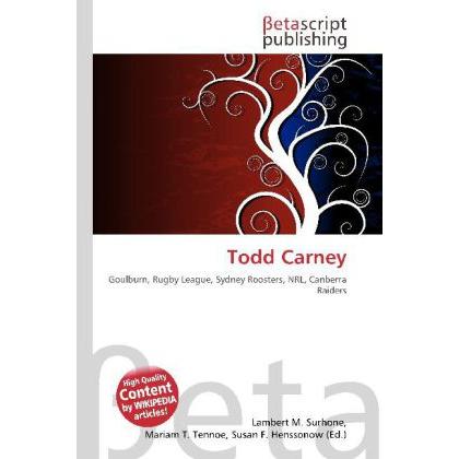 Thumbnail - Todd Carney, Ratgeber von Lambert M. Surhone, Mariam T. Tennoe, Susan F. Henssonow