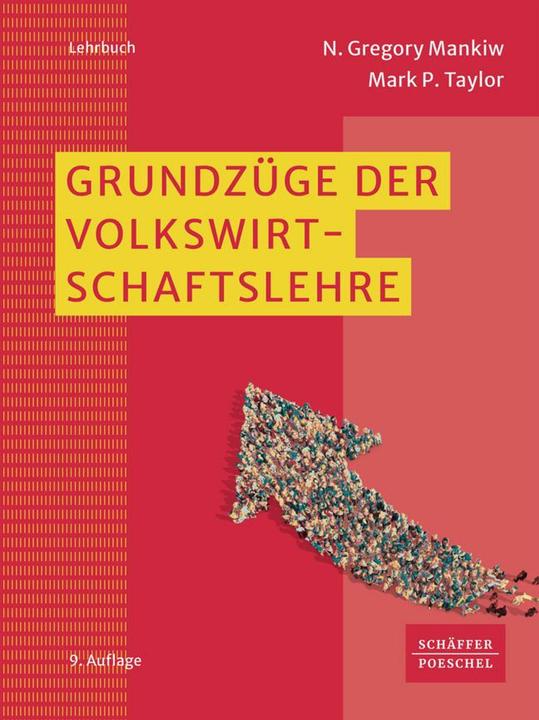 Grundzüge der Volkswirtschaftslehre (Deutsch, N. Gregory Mankiw, Mark P. Taylor, Marco Herrmann, Christian Müller, Diana Püplichhuysen, 2024)