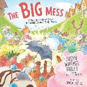 Image du produit The Big Mess (Anglais, Justin Whitmel Earley, 2025)