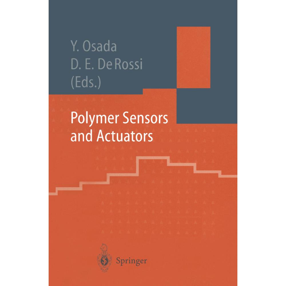 Polymer Sensors and Actuators, Fachbücher von Yoshihito Osada, Danilo E. De Rossi