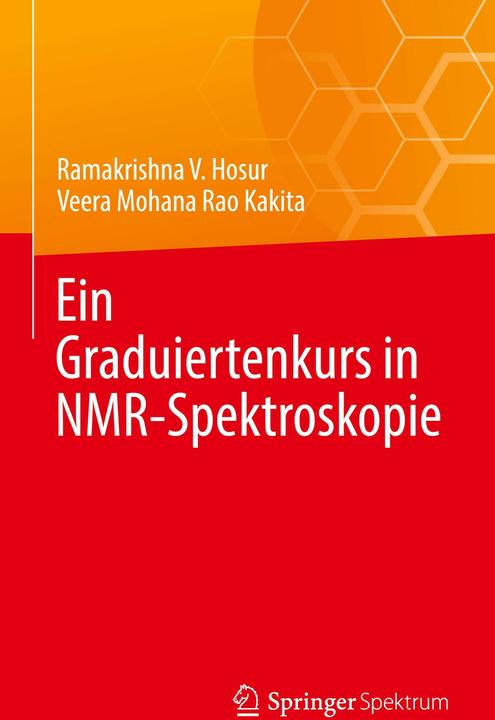 Actual product image A graduate course in NMR spectroscopy (English, Ramakrishna V. Hosur, Veera Mohana Rao Kakita, 2024)