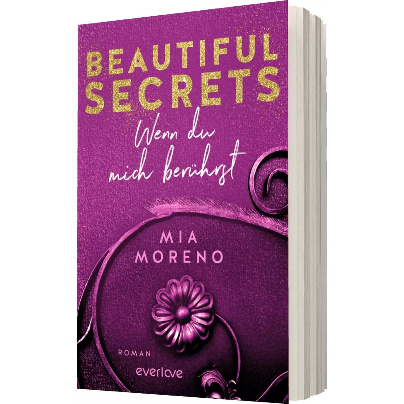 Beautiful Secrets – Wenn du mich berührst, Belletristik von Mia Moreno