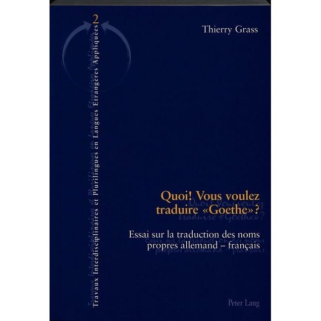 Grass:Quoi! Vous voulez traduire «Goeth, Fachbücher von Thierry Grass