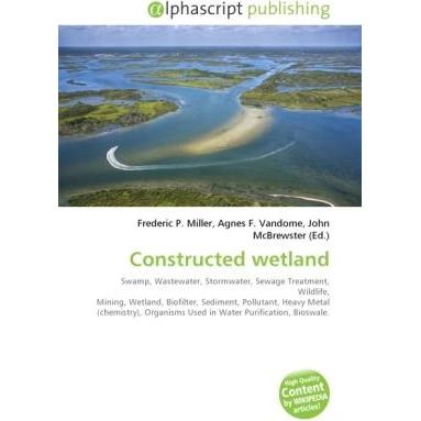 Constructed wetland, Fachbücher von Agnes F. Vandome, Frederic P. Miller, John McBrewster