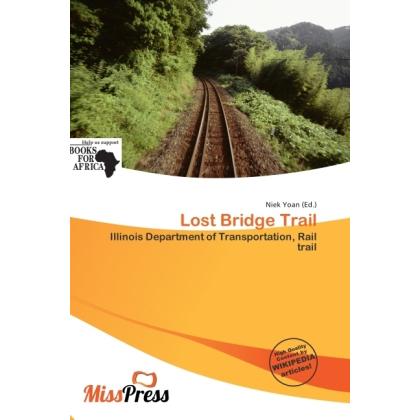 Lost Bridge Trail, Ratgeber von Niek Yoan
