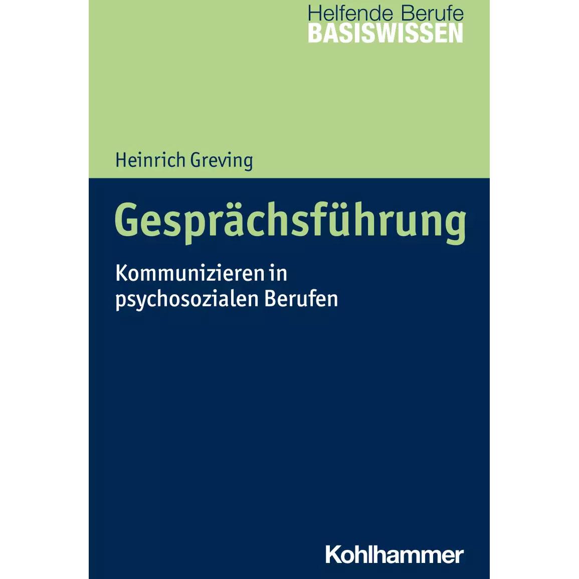 Gesprächsführung, Fachbücher von Heinrich Greving, Marion Menke, Ilona Hülsmann