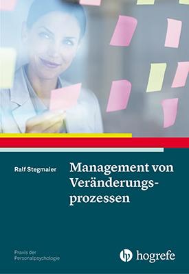 Produktbild Praxis der Personalpsychologie (Band 33): Management von Veränderungsprozessen (Deutsch, Ralf Stegmaier, 2016)