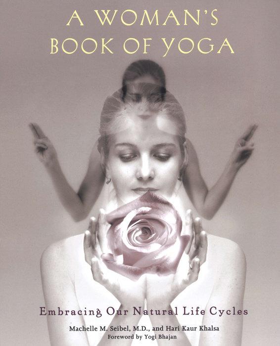 Produktbild A Woman's Book of Yoga (Englisch, Hari Kaur Khalsa, Machelle M. Seibel, 2002)