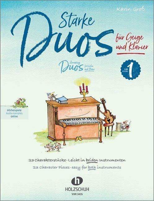 Produktbild Starke Duos für Geige und Klavier (Deutsch, Karin Gross, 2018)