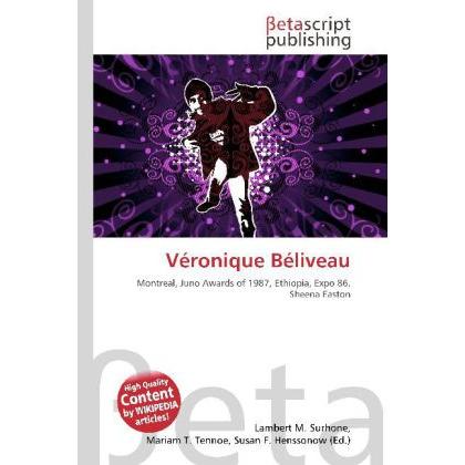 Véronique Béliveau, Fachbücher von Lambert M. Surhone, Mariam T. Tennoe, Susan F. Henssonow