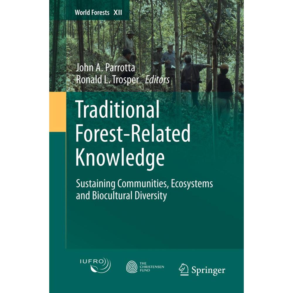 Traditional Forest-Related Knowledge, Fachbücher von Ronald L. Trosper, John A. Parrotta