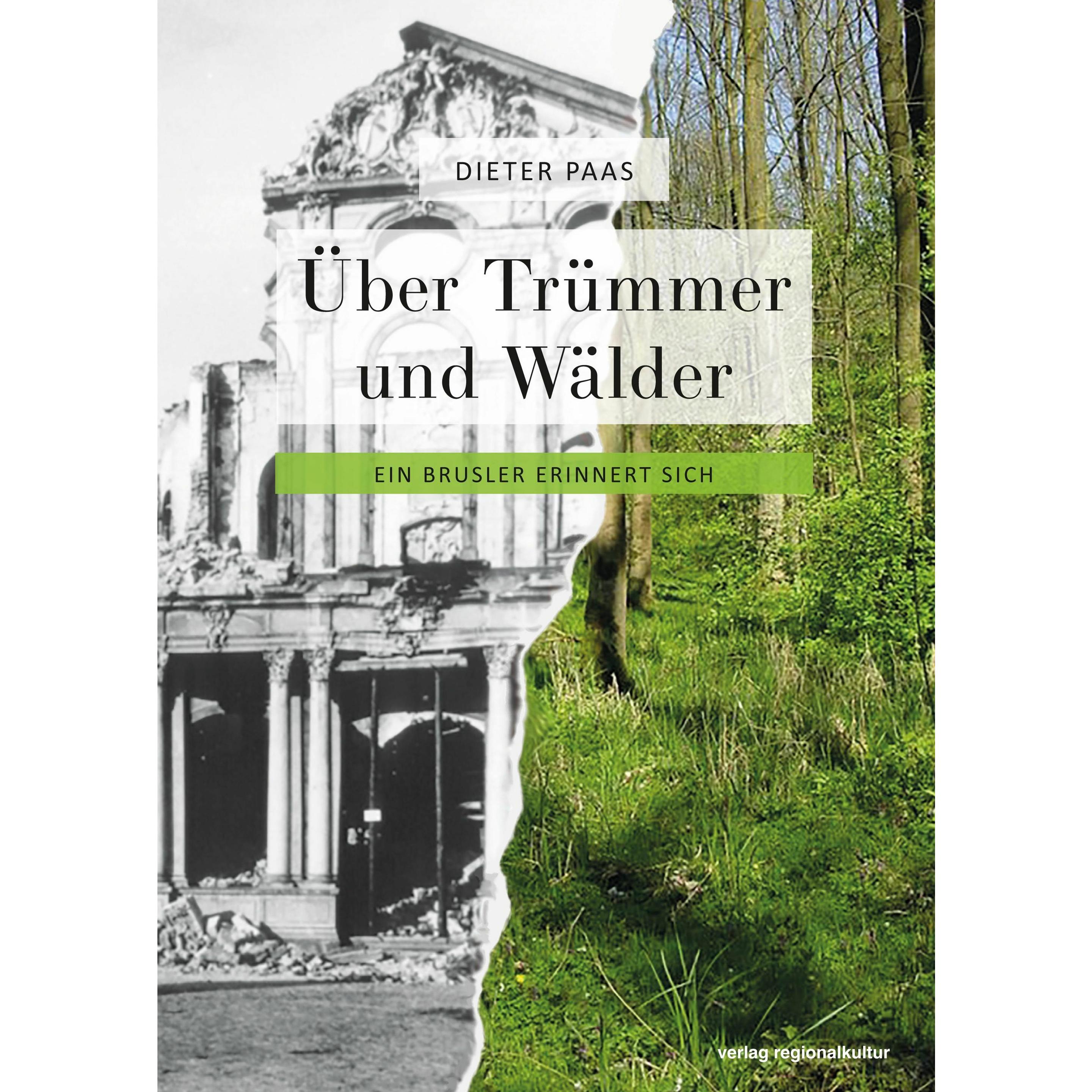 Über Trümmer und Wälder, Fachbücher von Dieter Paas