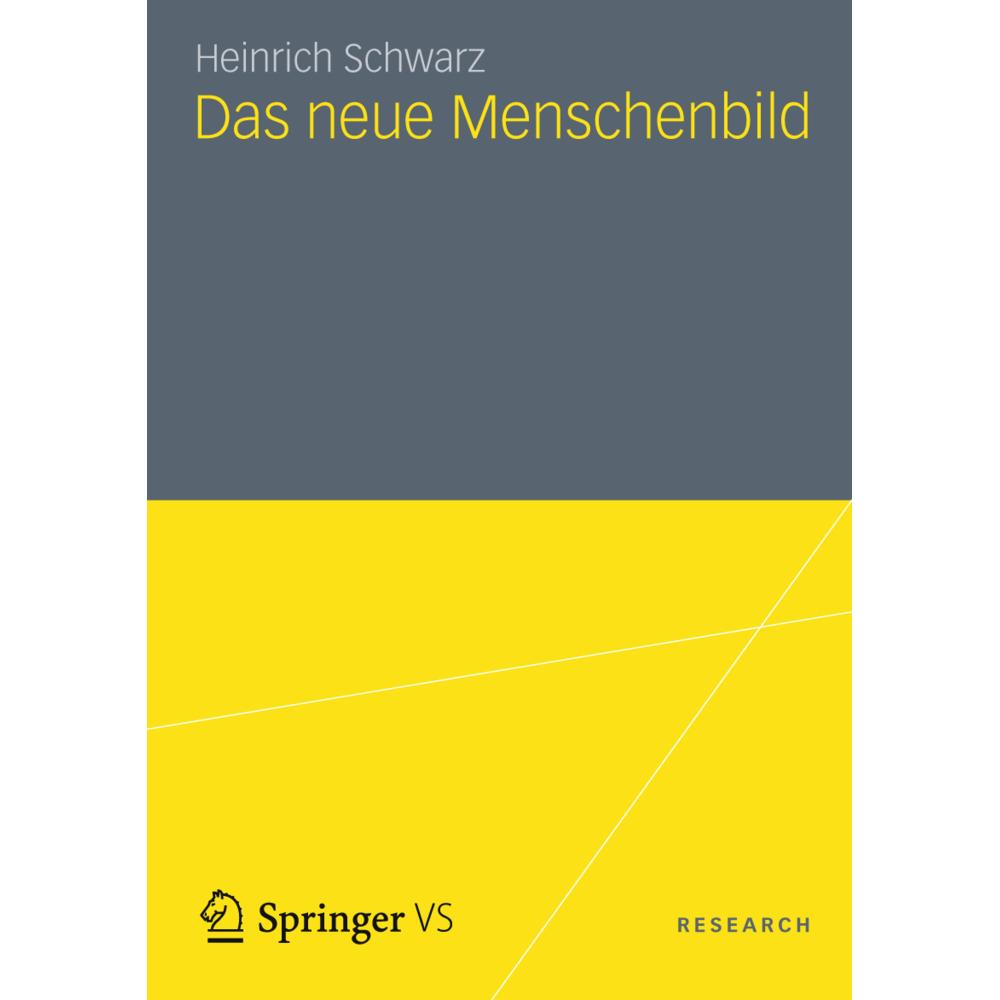 Das neue Menschenbild, Fachbücher von Heinrich Schwarz