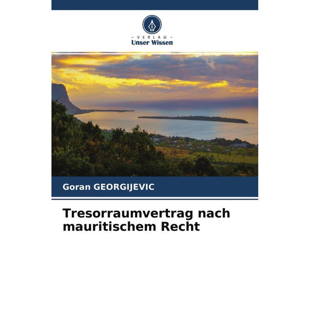 Tresorraumvertrag nach mauritischem Recht, Fachbücher von Goran Georgijevic