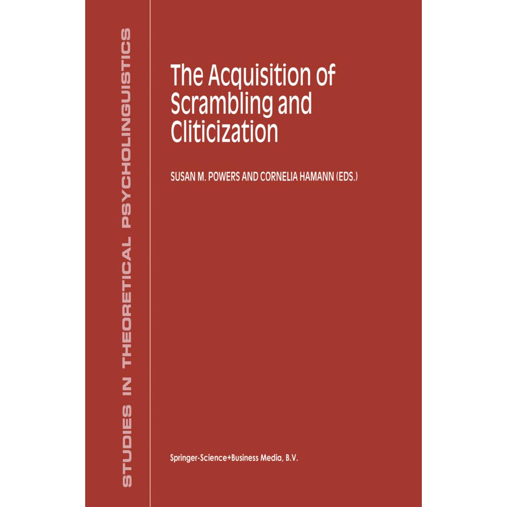 The Acquisition of Scrambling and Cliticization, Fachbücher
