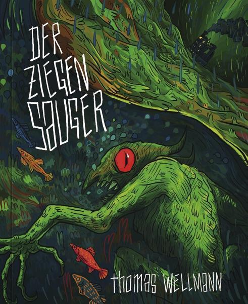 Produktbild Der Ziegensauger (Deutsch, Thomas Wellmann, 2011)