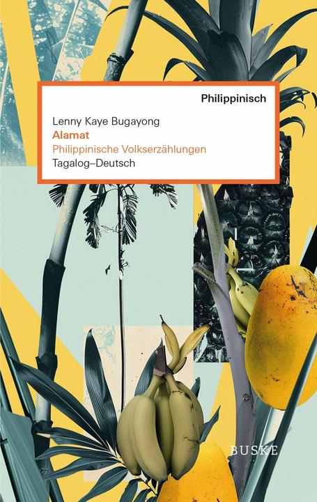Immagine prodotto Bugayong:Alamat. Philippinische Volkser (Tedesco, Lenny Kaye Bugayong, Loraine Olalia, 2025)